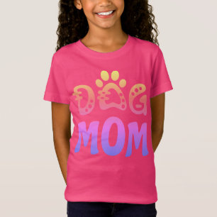Dog Mom T-Shirt