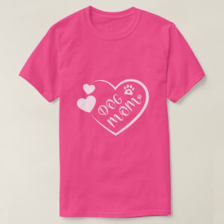 Dog Mom T-Shirt, Dog Mom, Mom Shirt, Dog Mama. T-Shirt