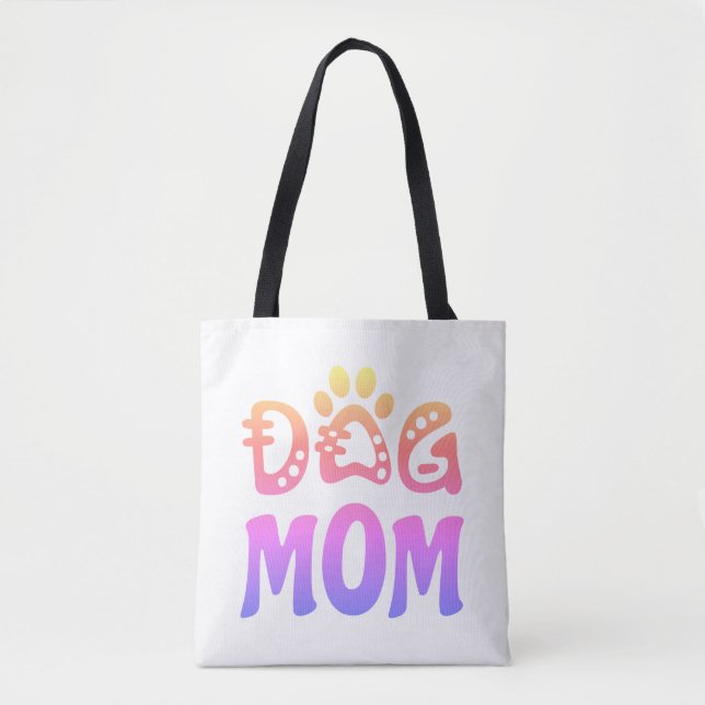Dog Mom Tote Bag (Front)