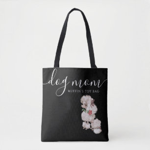 Dog Mom Toy Tote Bag