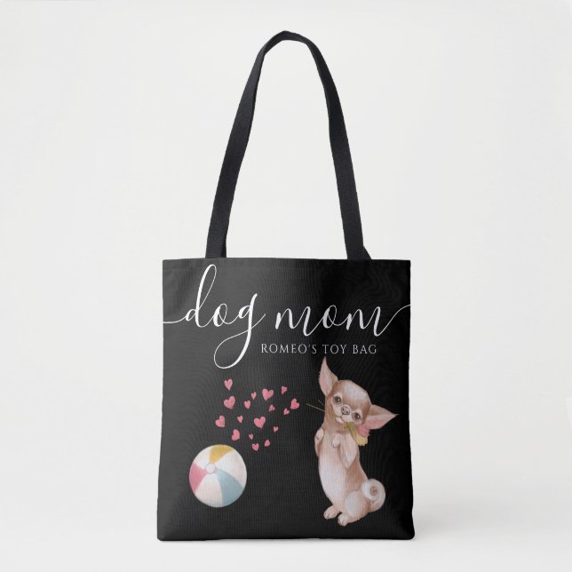 Dog Mom Toy Tote Bag (Front)