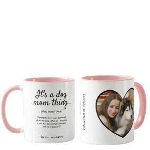Dog Mom Two-sided Custom Pet Photo & quote Mug