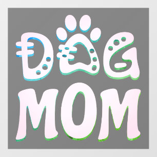 Dog Mom Wall Decal