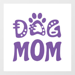 Dog Mom Wall Decal