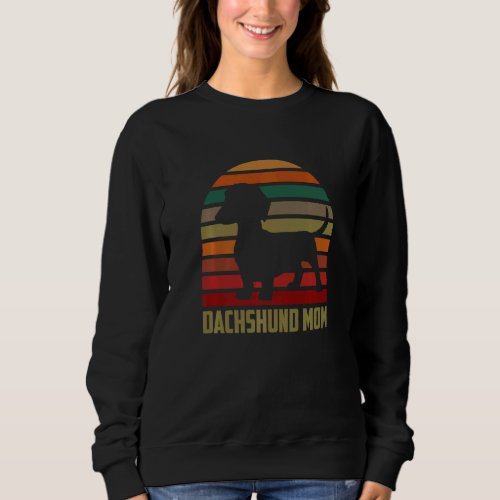 Dog Mom Weiner Dog  Retro Vintage Dachshund Mom Sweatshirt