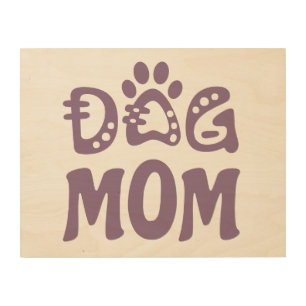 Dog Mom Wood Wall Art