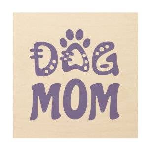 Dog Mom Wood Wall Art