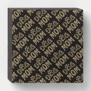 Dog Mom Wooden Box Sign