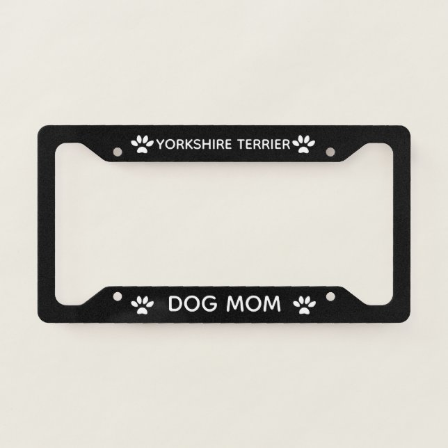 Dog Mom Yorkshire Terrier Paws Black  License Plate Frame (Front)