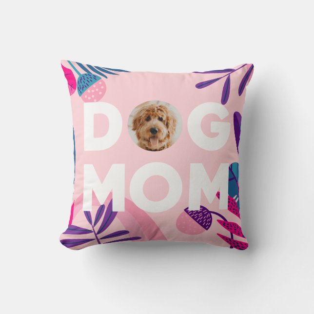 DOG MOM, Your Pup Photo, Pink Flowers & Leaves Throw Pillow (Front)