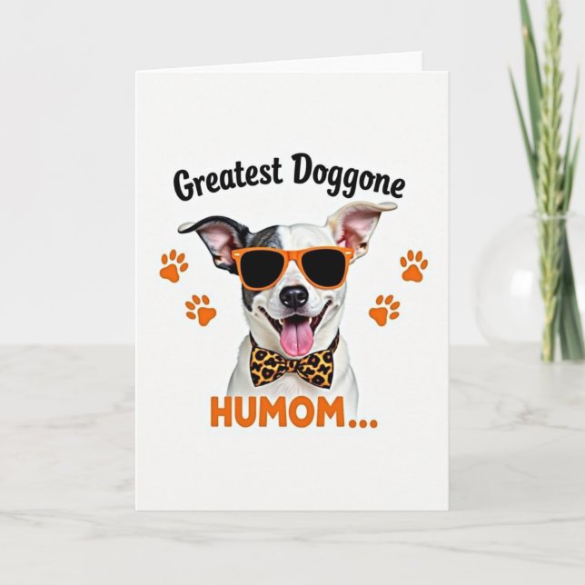 Dog Moms Best Day Card (Front)