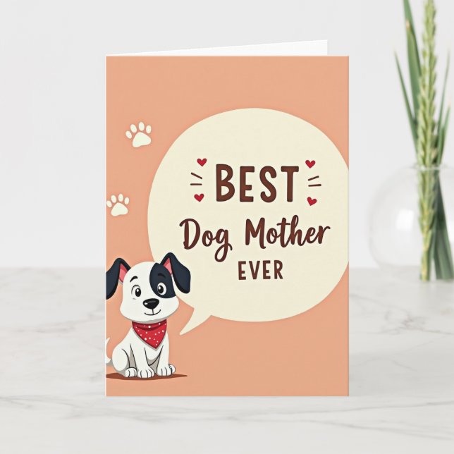 Dog Mother Best Ever Love Card (Front)