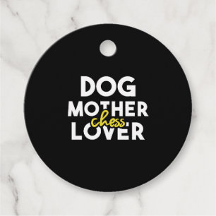 Dog Mother Chess Lover Favor Tags
