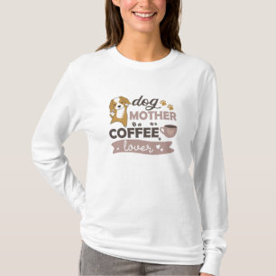Dog Mother Coffee Lover Cute Dog Cocker Spaniel T-Shirt