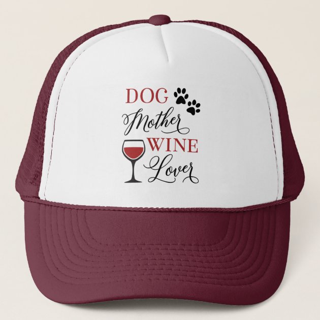 Dog mother wine lover sale hat