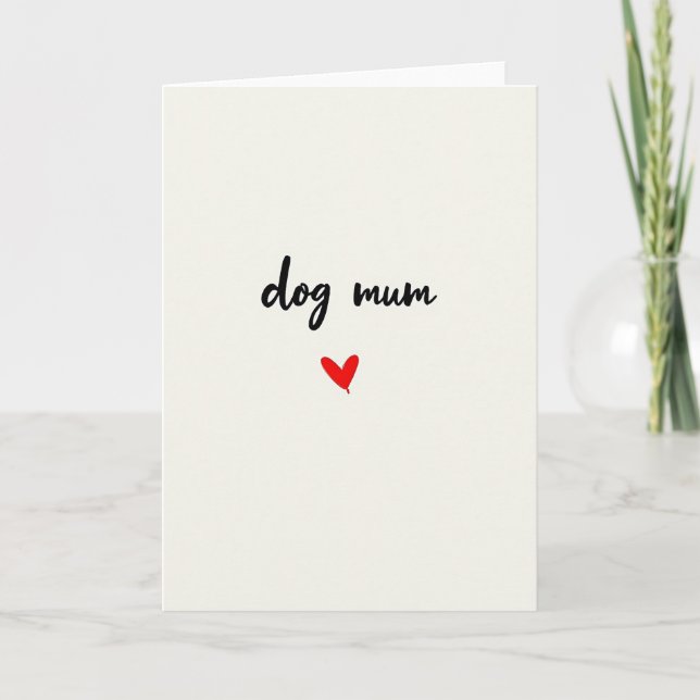 Dog Mum Heartfelt Message Card (Front)