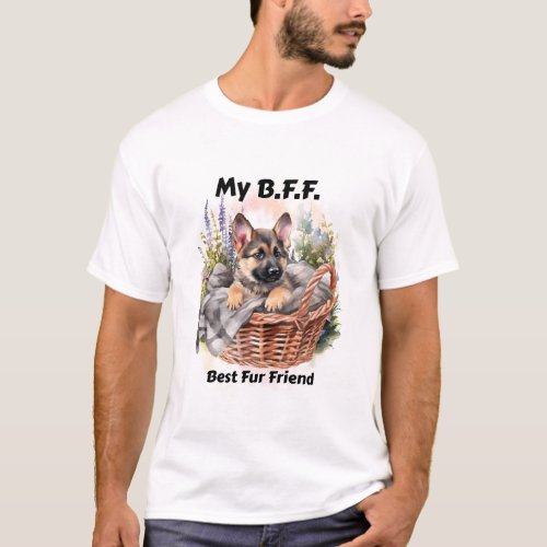 Dog_ My BFF German Shepherd Puppy T_Shirt