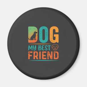 Dog My Best Friend Retro Design Magnet