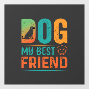 Dog My Best Friend Retro Design Window Cling