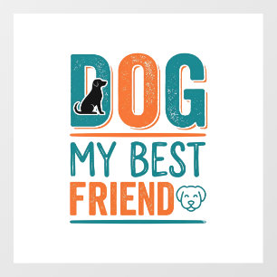 Dog My Best Friend Vintage Dog Lover Shirt Design_ Floor Decals