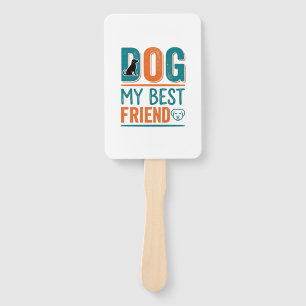 Dog My Best Friend Vintage Dog Lover Shirt Design_ Hand Fan