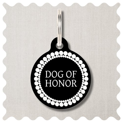 Dog of Honor Black and White Dog Pet ID Tag