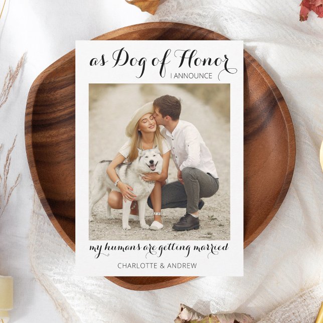 Dog Of Honor Pet Wedding Modern Photo Engagement  Announcement (Creator Uploaded)