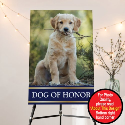 Dog of Honor Wedding Foam Board Welcome Sign