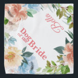 Dog of the Bride | Dog In Wedding Pet  Bandana<br><div class="desc">Who doesn't want to show off their fur-babies on one of the most special days in their lives? Design features pretty blush pink and dusty blue florals with lush greenery. "Dog of the Bride" with pet's name on the opposite corner. Add your custom wording to this design by using the...</div>