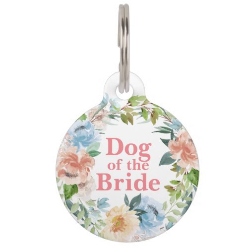 Dog of the Bride  Dog In Wedding Pet ID Tag
