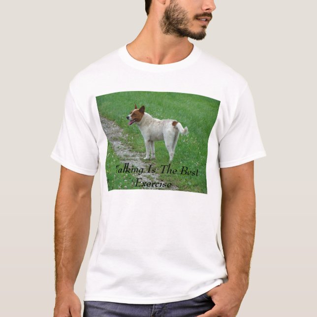 Dog On Walk, Walking Is The Best Exercise T-Shirt (Front)