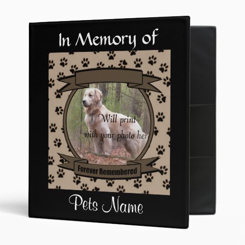 Dog or Cat Forever Remembered Memorial 3 Ring Binder