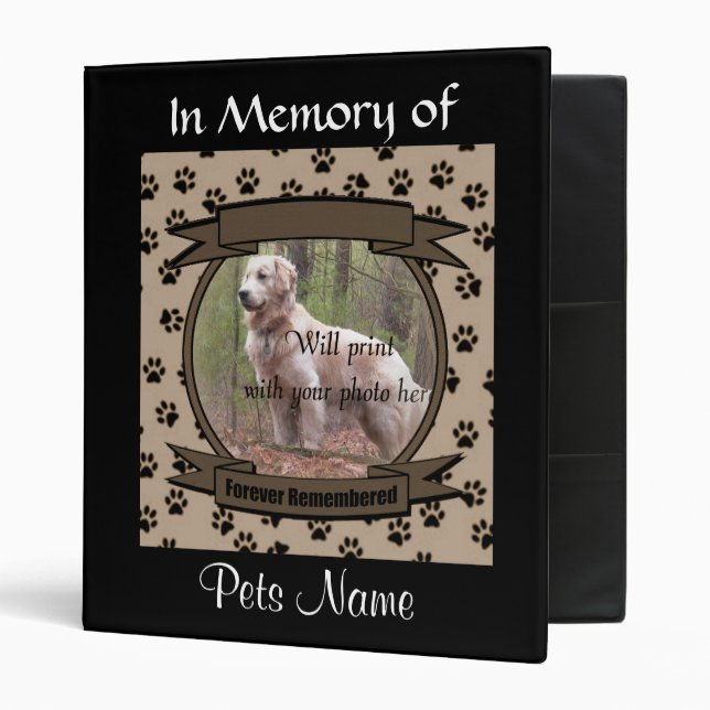 Dog or Cat Forever Remembered Memorial 3 Ring Binder (Front/Inside)