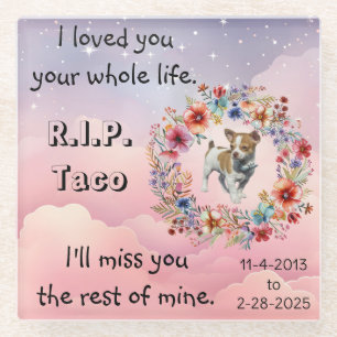 Dog or Cat Pet Sympathy Memorial Glass Coaster
