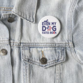 Dog Owner Anti Biden - Even My Dog Hates Biden Gif Button (In Situ)