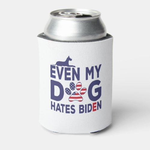 Dog Owner Anti Biden _ Even My Dog Hates Biden Gif Can Cooler