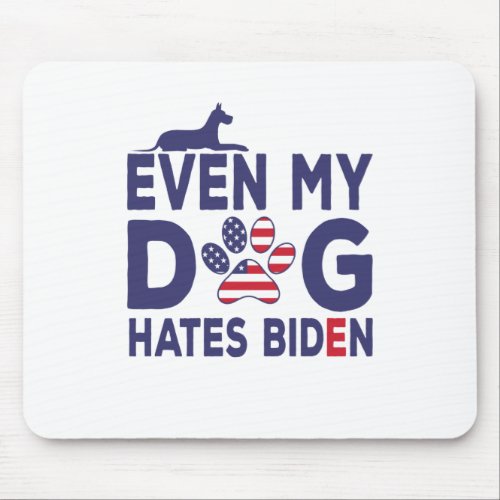 Dog Owner Anti Biden _ Even My Dog Hates Biden Gif Mouse Pad