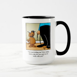 Dog Owner Humor "Walks" Mug