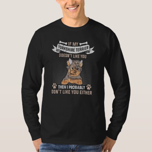 Dog Owner Saying For Dog  Yorkshire Terrier T_Shirt