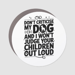 Dog Owner Warning Car Magnet