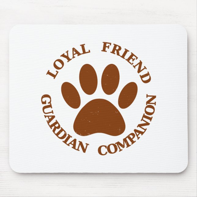 Dog Paw Loyal Friend Mouse Pad (Front)