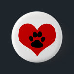 Dog Paw Print On My Heart - Pin Button Badge<br><div class="desc">Show the world that you love your dog with this fantastic paw print inside a red heart pin button badge.</div>