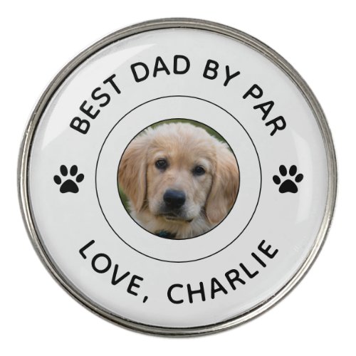 Dog Paw Print Photo Text Golf Pun Best Dad By Par Golf Ball Marker
