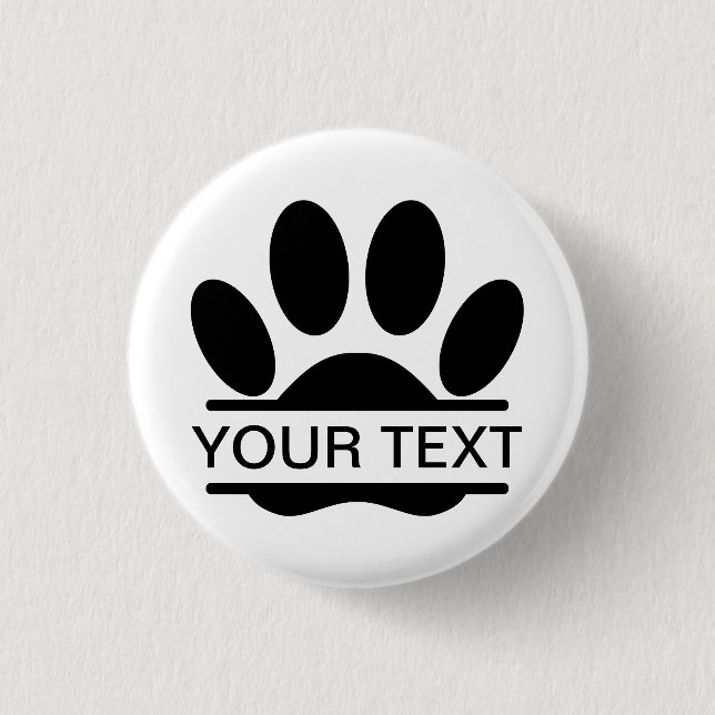 Dog Paw Print Split Drawing Custom Text Throw Pill Button (Front)