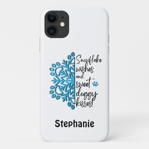 Dog Paw Snowflake Kisses iPhone 11 Case