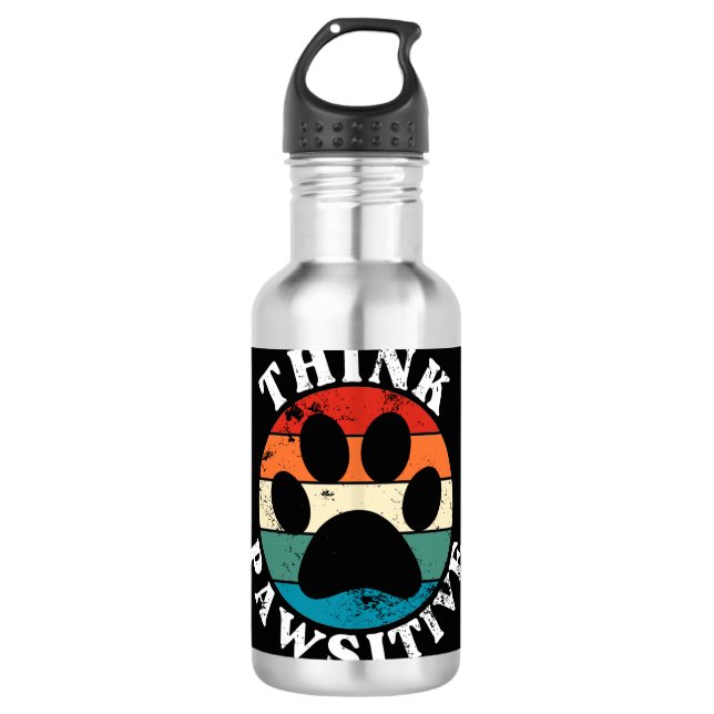Dog Paw Think Pawsitive Stainless Steel Water Bottle (Front)