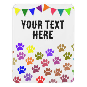 Dog Paws Decorative Flags Custom Text Door Sign
