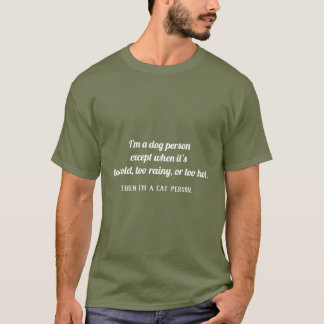 Dog Person/Cat Person T-Shirt