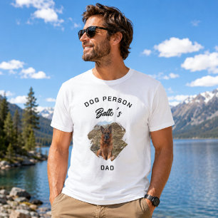 Dog Person Dad Photo T-Shirt