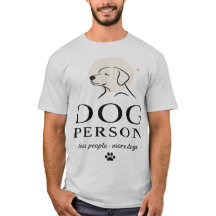 Dog Person – Less People More Dogs T-Shirt